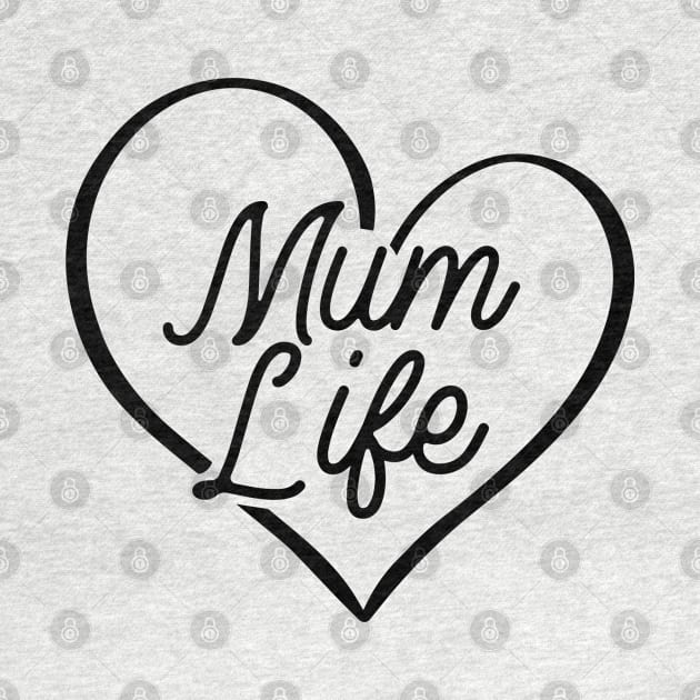 Mother Series: Mum Life with Heart by Jarecrow 